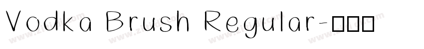 Vodka Brush Regular字体转换
